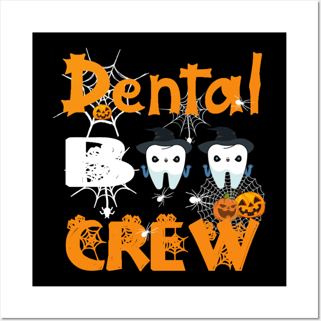 Dental Boo Crew Funny Dentist Halloween Costume Wall Art by jordanfaulkner02